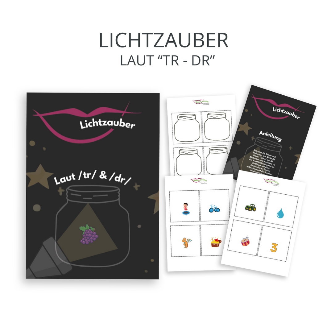 Lichtzauber Laut /tr/ & /dr/