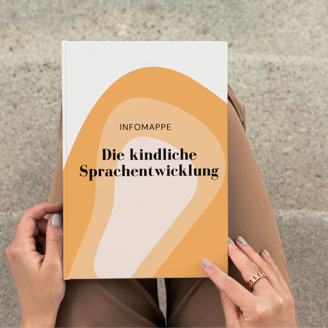 Infomappe - Die kindliche Sprachentwicklung