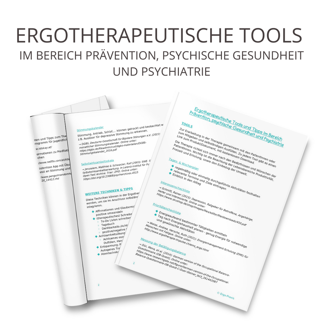 Ergotherapeutische Tools und Tipps im Bereich Prävention, psychische Gesundheit und Psychiatrie