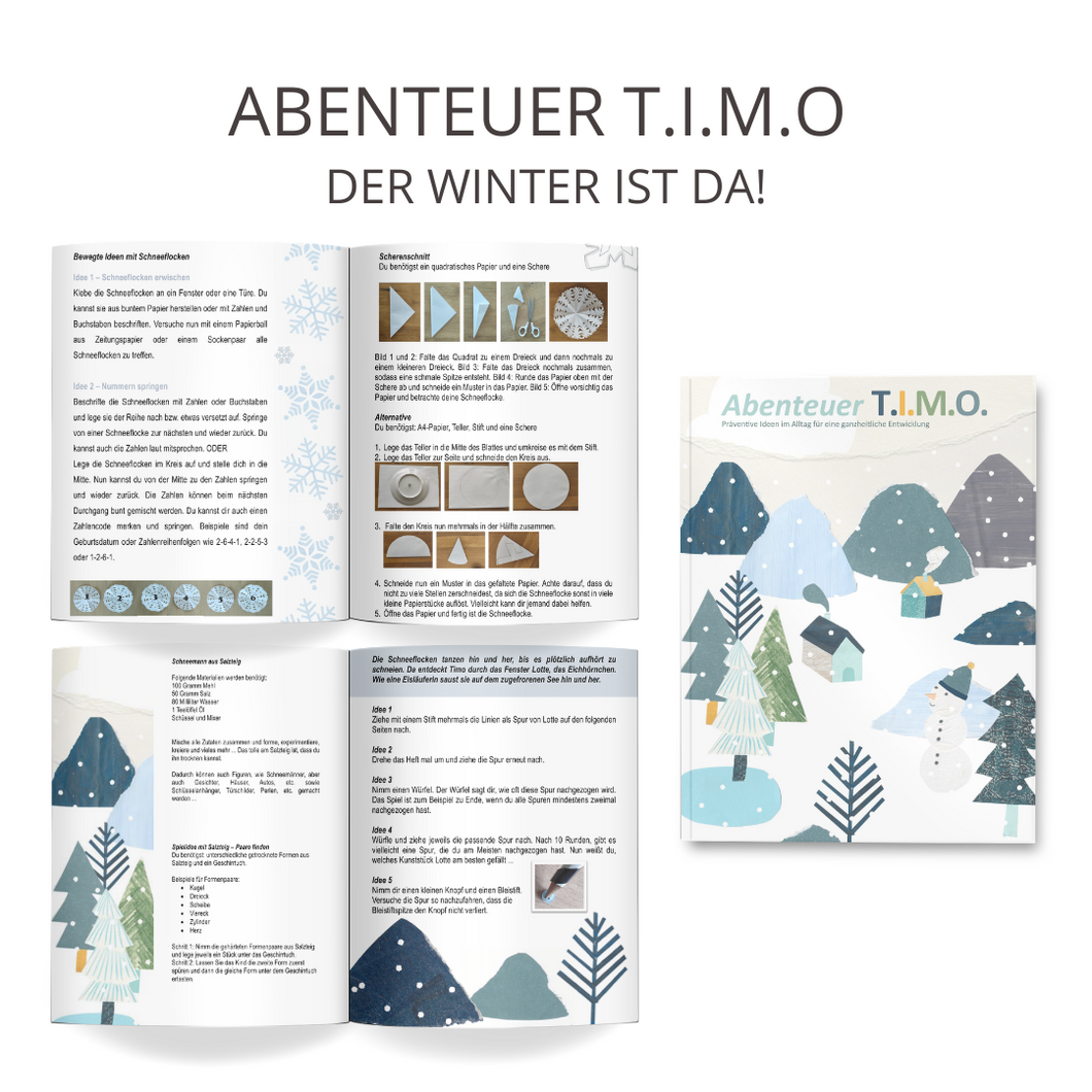 Abenteuer T.I.M.O - der Winter ist da!
